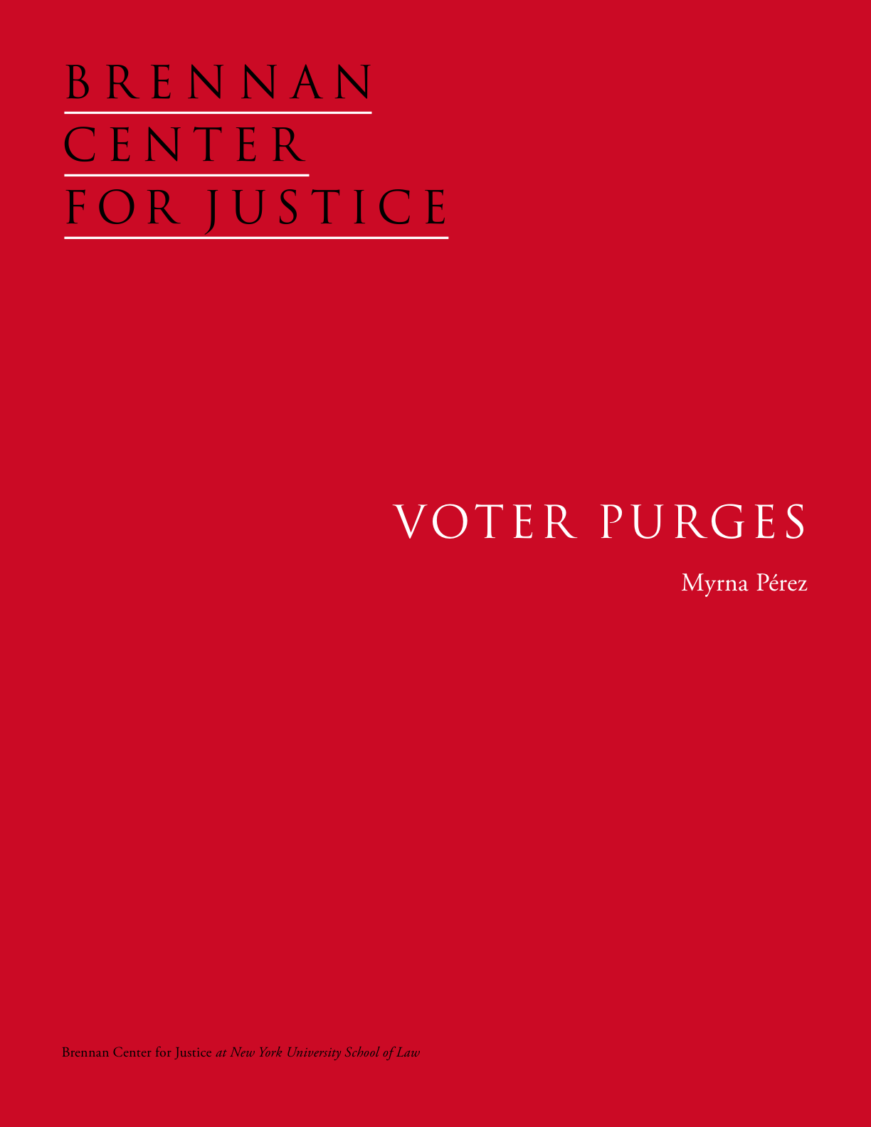 Voter Purges Brennan Center for Justice