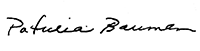Patricia Bauman Signature