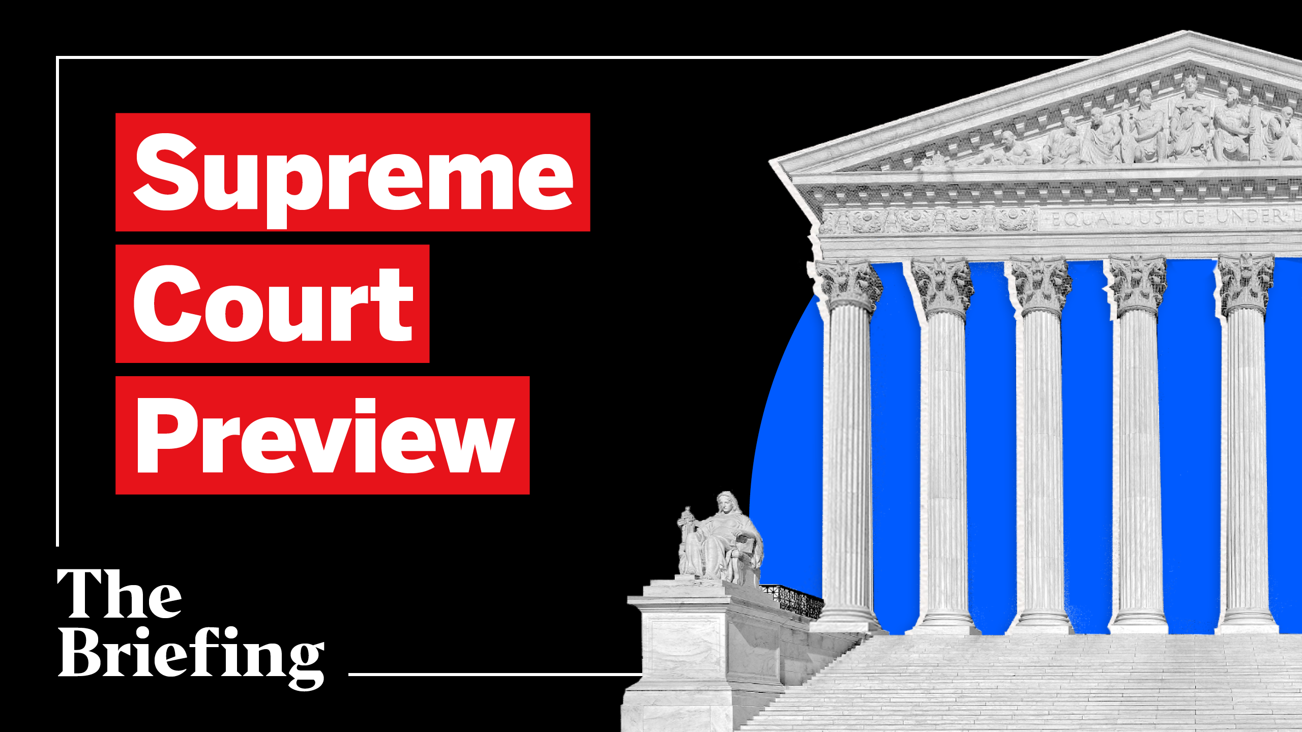 Supreme Court Preview