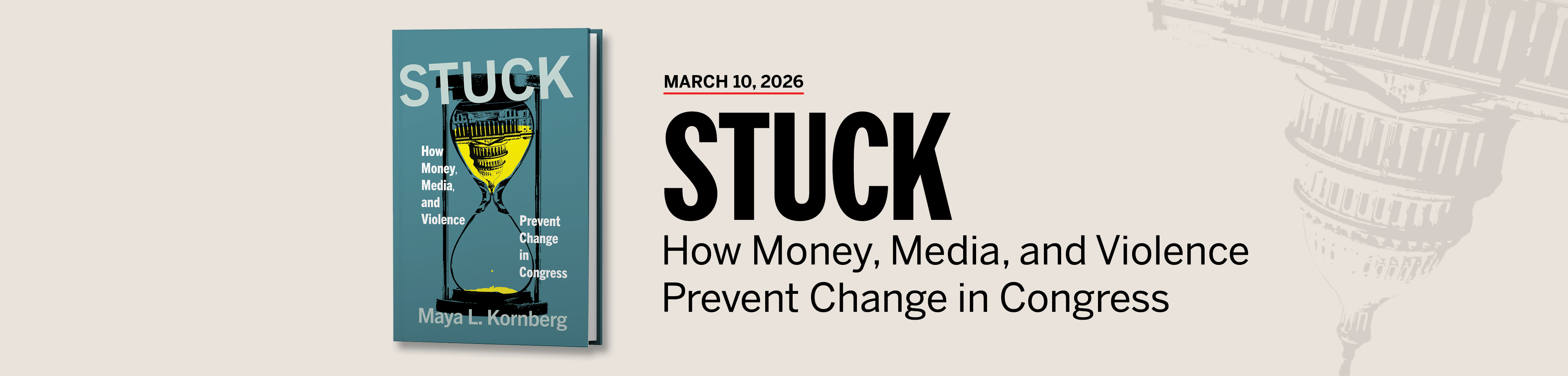 Stuck: How Money, Media, and Violence Prevent Change in Congress