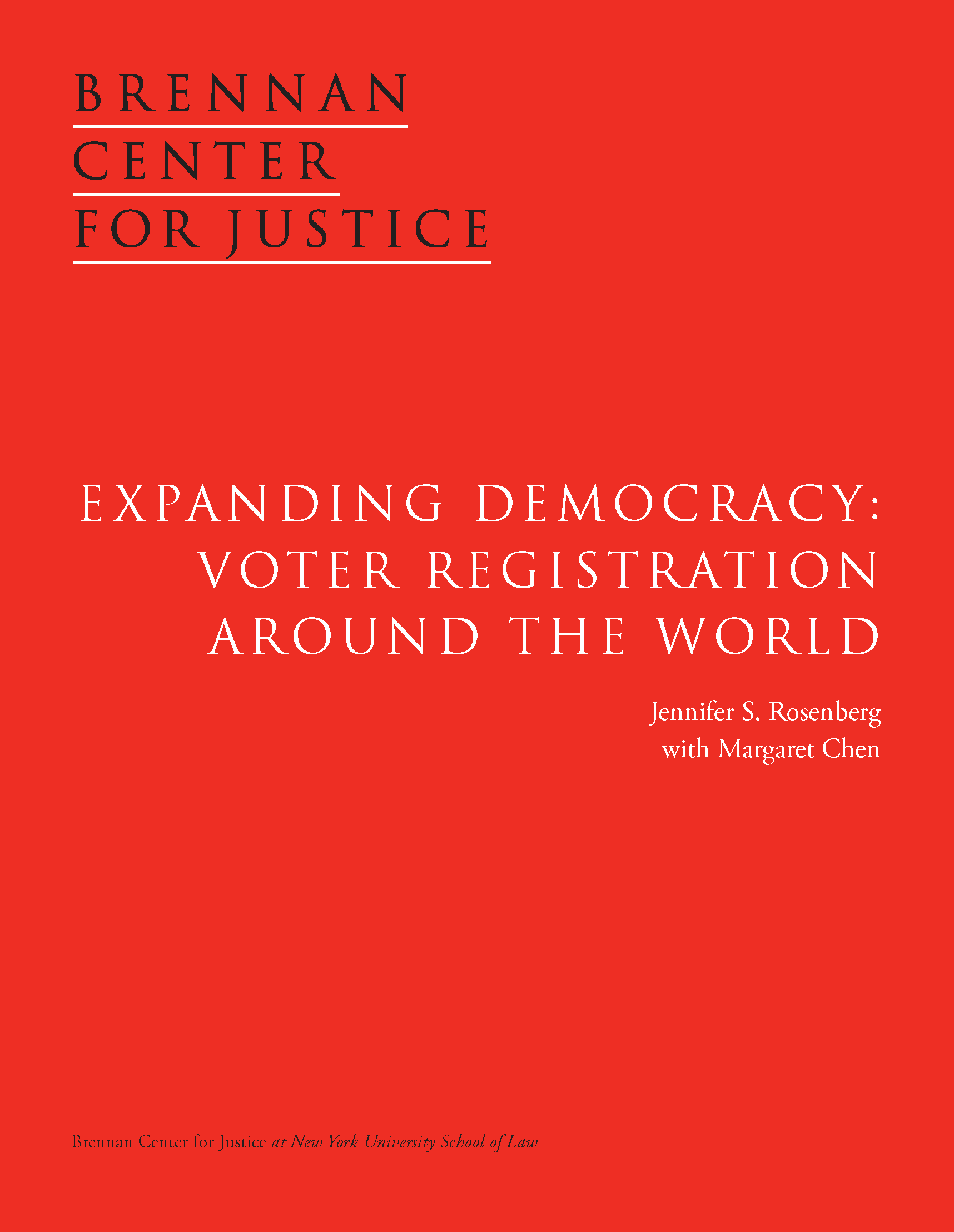 Expanding Democracy Voter Registration Around the World Brennan Center for Justice