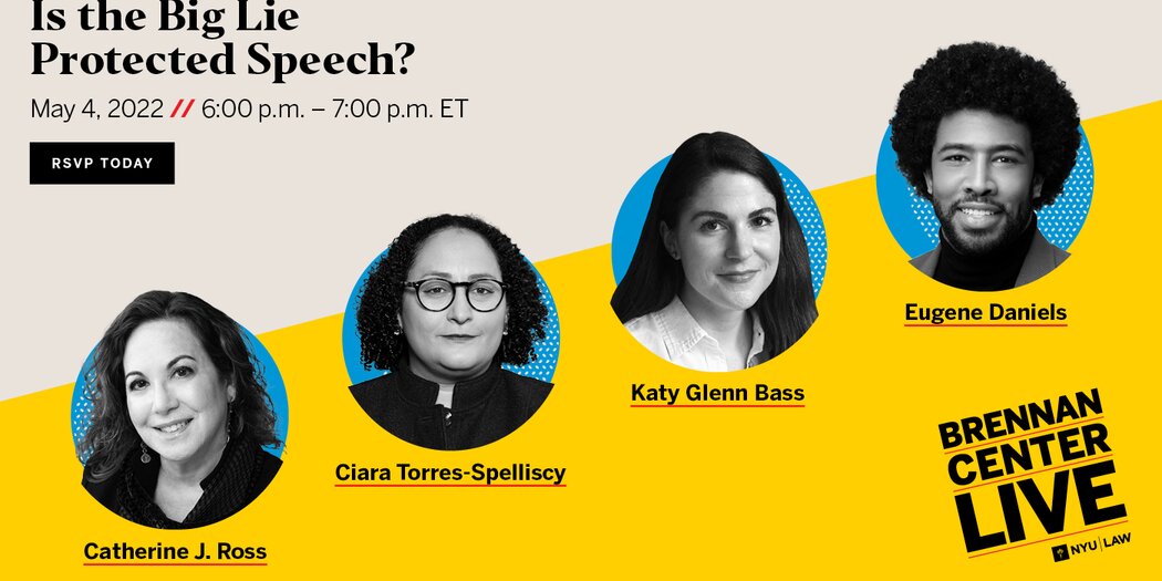 Is the Big Lie Protected Speech? | Brennan Center for Justice