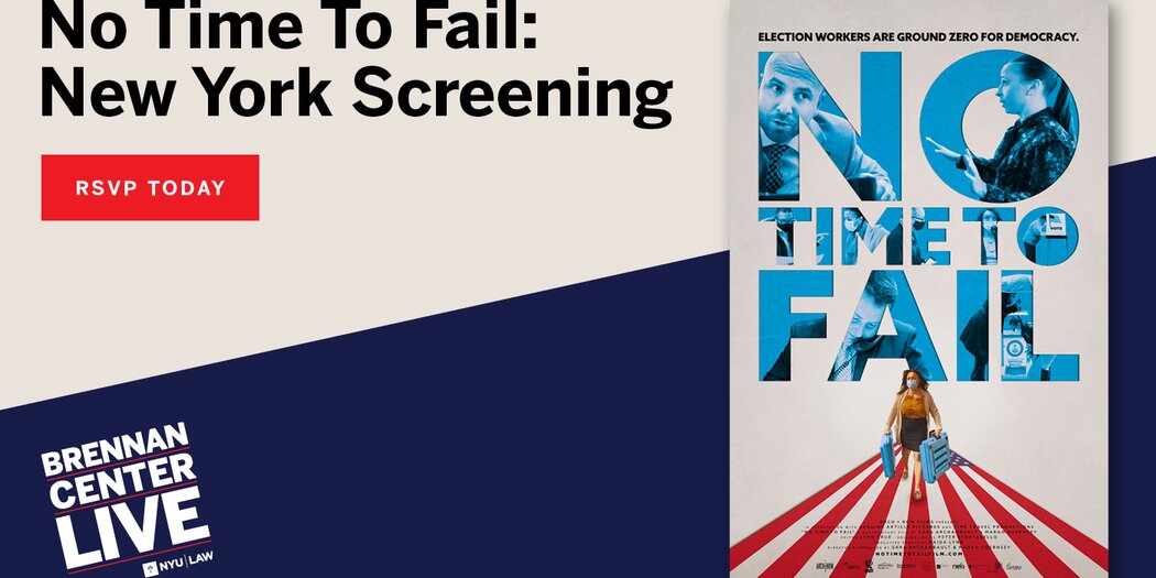 No Time To Fail: New York Screening | Brennan Center for Justice