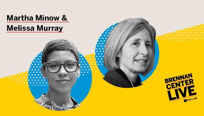 Martha Minow & Melissa Murray