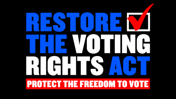 Restore the Voting Rights Act
