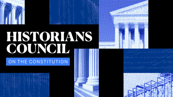 "Historians Council on the Constitution" text against blue and black rectangular background
