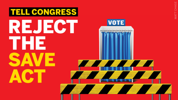 Voting booth with caution tape against a red background with text that says "Reject the SAVE Act"